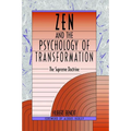Zen and the Psychology of Transformation: The Supreme Doctrine