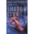 The Shadow Club Rising