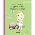 Saga och den magiska stenen: Swedish Edition of "Stella and the Magic Stone"