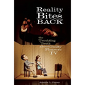 Reality Bites Back