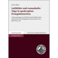 Leitbilder Und Romanhafte Zuge in Apokryphen Evangelientexten: Untersuchungen Zur Motivik Und Erzahlstruktur (Anhand Des Protevangelium Jacobi Und Der