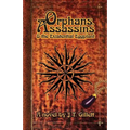 Orphans, Assassins and the Existential Eggplant