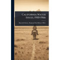 California Water Issues, 1950-1966