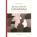 Zerbrechliche Lebensformen