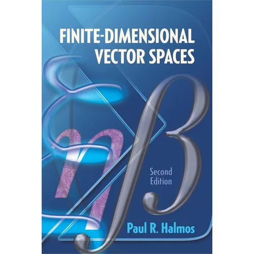Finite-Dimensional Vector Spaces: Second Edition