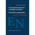 A Contrastive Grammar of English and Dutch / Contrastieve Grammatica Engels / Nederlands
