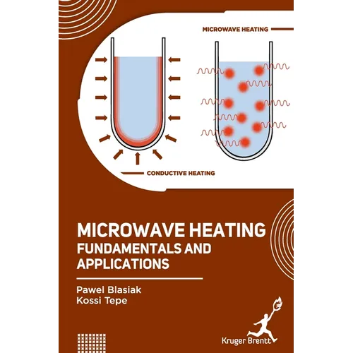 Microwave Heating: Fundamentals and Applications