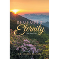 Remember Eternity: I Am That I Am