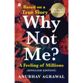 Why Not Me? a Feeling of Millions (Hinglish)