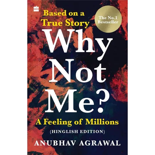 Why Not Me? a Feeling of Millions (Hinglish)