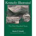 Kentucky Illustrated: The First Hundred Years