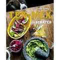 Tex-Mex from Scratch