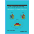Vibration and Nonlinear Dynamics of Plates and Shells - Applications of Flat Triangular Finite Elements