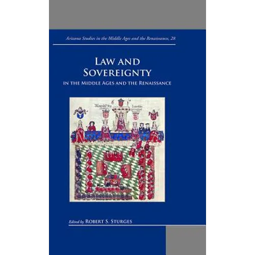 ASMAR 28 Law and Sovereignty in the Middle Ages and the Renaissance