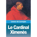 Le Cardinal Ximenès