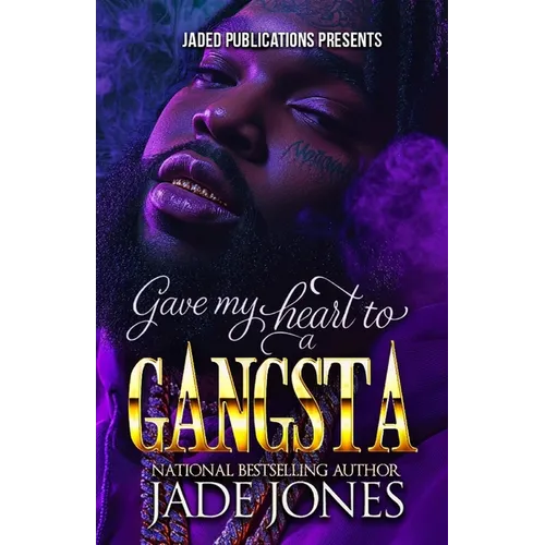Gave My Heart to a Gangsta