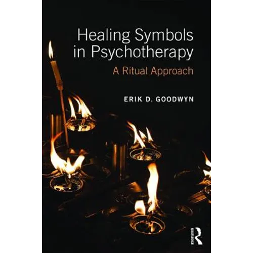 Healing Symbols in Psychotherapy: A Ritual Approach