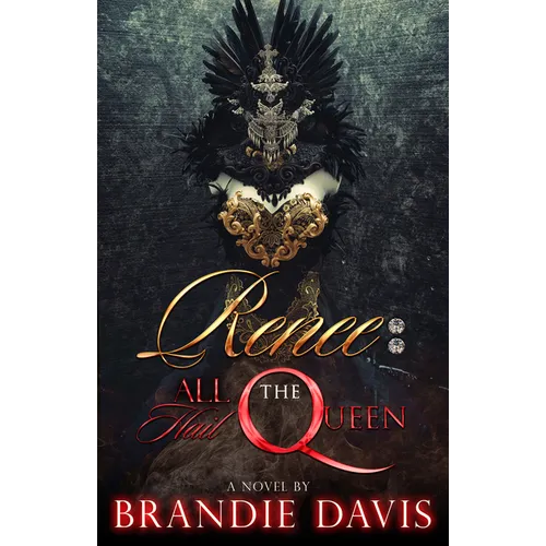 Renee: All Hail the Queen