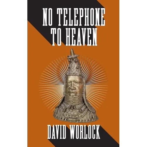 No Telephone to Heaven