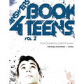 Answers Book for Teens, Volume 2: Your Questions, God's Answers