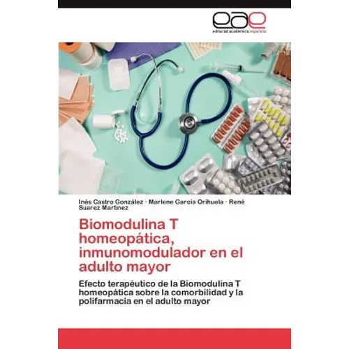 Biomodulina T Homeopatica, Inmunomodulador En El Adulto Mayor