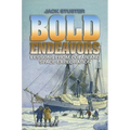 Bold Endeavors: Lessons from Polar and Space Exploration