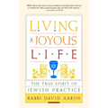 Living a Joyous Life: The True Spirit of Jewish Practice