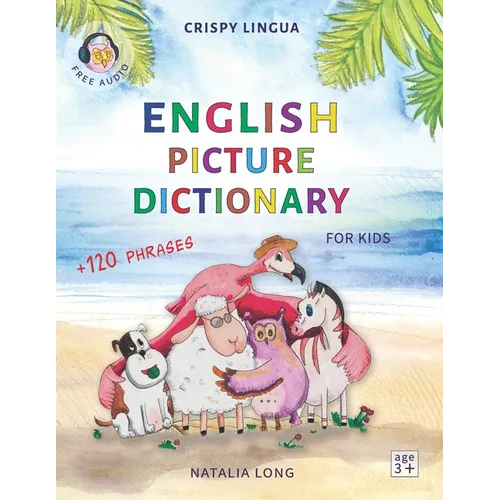 English Picture Dictionary for kids: A board game, colors, numbers, shapes, ABC, first words and phrases