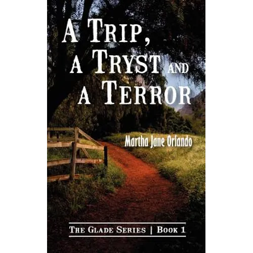 A Trip, A Tryst and A Terror