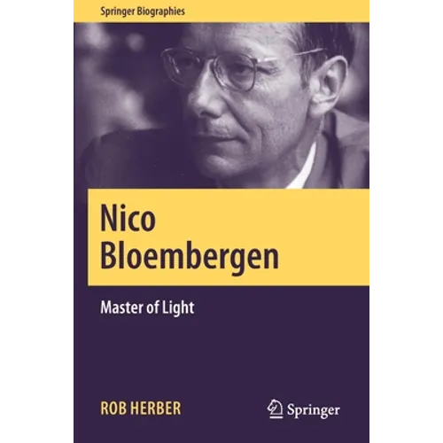 Nico Bloembergen: Master of Light