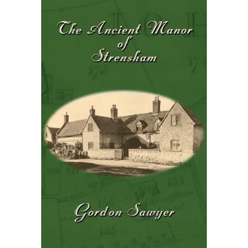 The Ancient Manor of Strensham