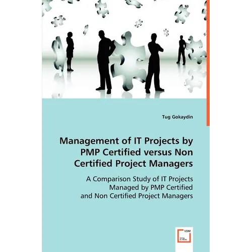 Management of #I'T Projects by PMP Certified versus Non Certified Project Managers