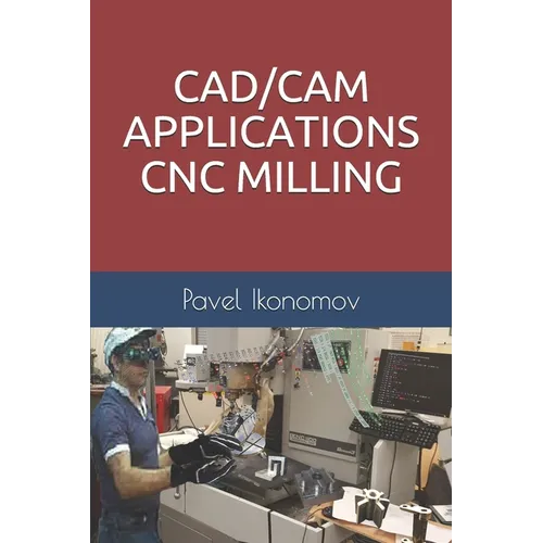 Cad/CAM Applications - Cnc Milling