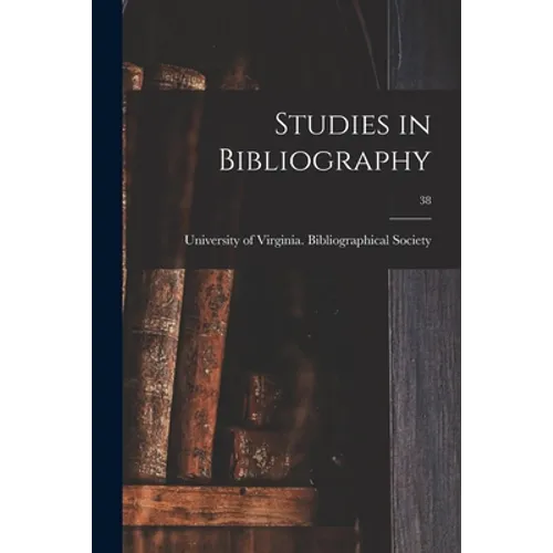 Studies in Bibliography; 38
