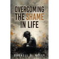 Overcoming the Shame in Life