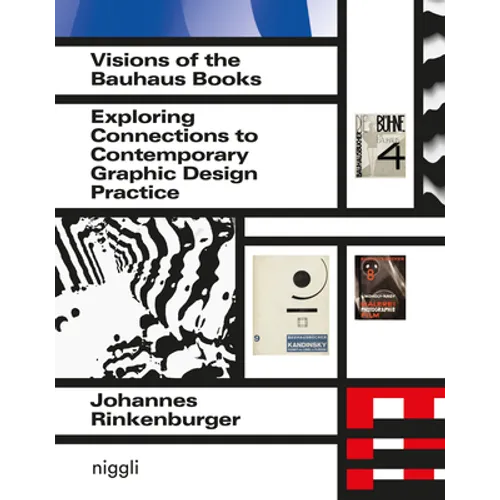 Visions of the Bauhaus Books: Exploring Connections to Contemporary Graphic Design Practice