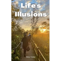 Life's Illusions