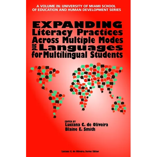 Expanding Literacy Practices Across Multiple Modes and Languages for Multilingual Students (hc)