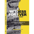 A Witness for Ever: The Dawning of Democracy in South Africa