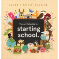 The Wild Guide to Starting School