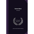 Queen Mary: And Harold
