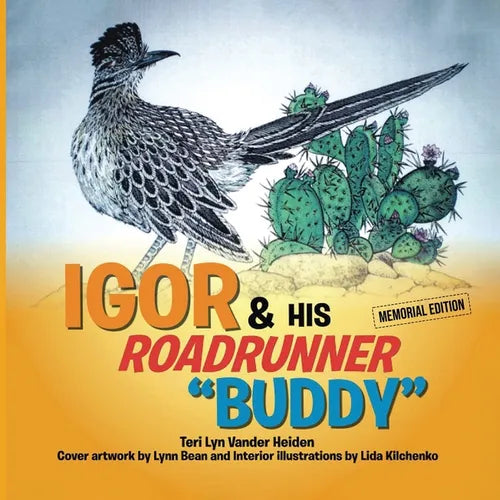 Igor & His Roadrunner "Buddy"