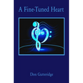 A Fine-Tuned Heart