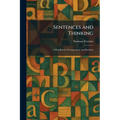 Sentences and Thinking: A Handbook of Composition and Revision