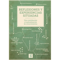 Reflexiones y experiencias situadas