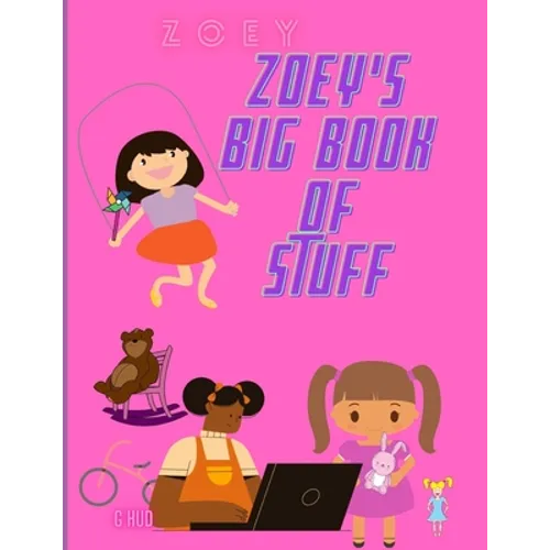 Zoey's Big Book of Stuff