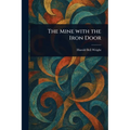 The Mine With the Iron Door