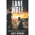 Lone Wolf: A Post-Apocalytpic Thriller