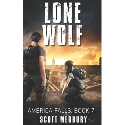 Lone Wolf: A Post-Apocalytpic Thriller