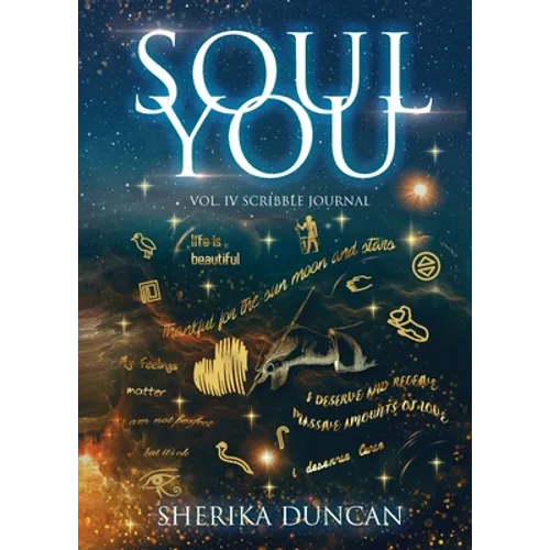 Soul You Vol. IV: Scribble Journal